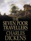 The Seven Poor Travellers (eBook): In Three Chapters